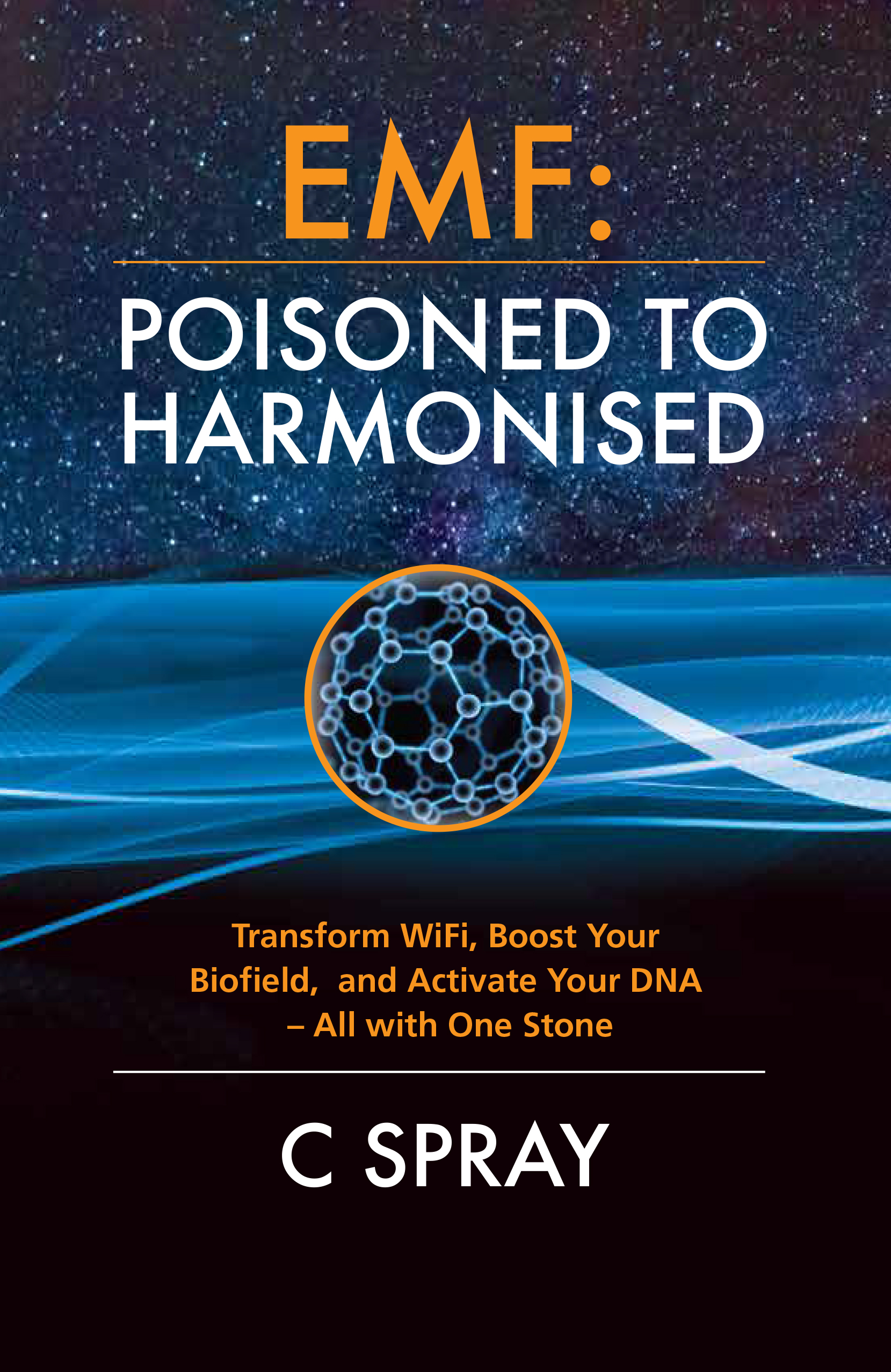 EMF: POISONED TO HARMONISED